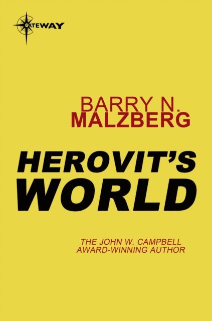 Barry N. Malzberg - Herovit's World, E-bok