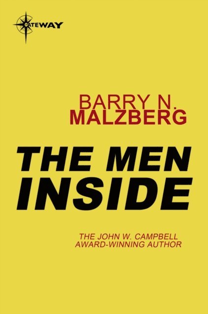 Barry N. Malzberg - Men Inside, E-bok