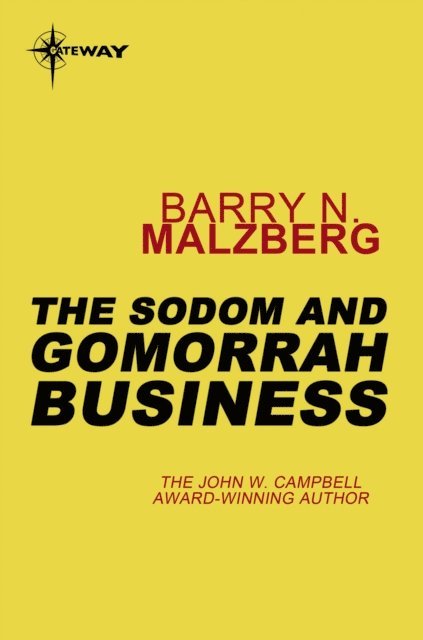 Barry N. Malzberg - Sodom and Gomorrah Business, E-bok