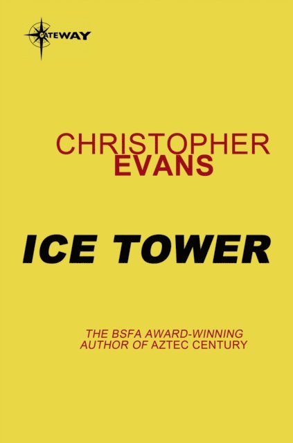 Christopher Evans - Dreamtime: Ice Tower, E-bok