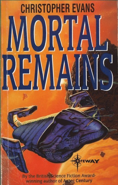 Christopher Evans - Mortal Remains, E-bok
