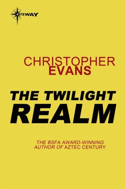 Christopher Evans - Twilight Realm, E-bok
