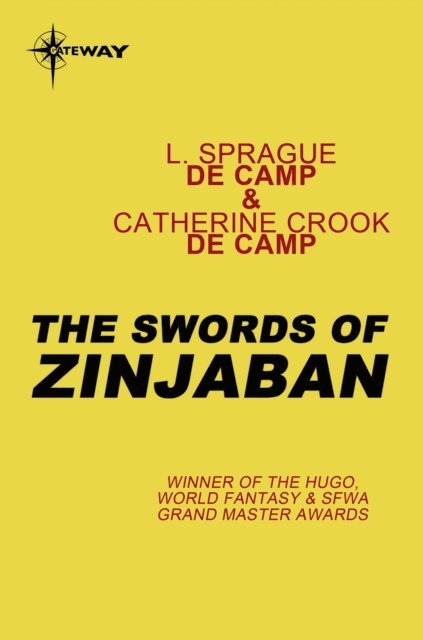 Catherine Crook deCamp, L. Sprague deCamp - Swords of Zinjaban, E-bok