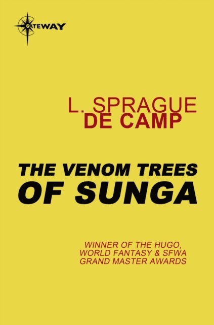 L. Sprague deCamp - Venom Trees of Sunga, E-bok