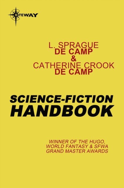 Catherine Crook deCamp, L. Sprague deCamp - Science-Fiction Handbook, E-bok