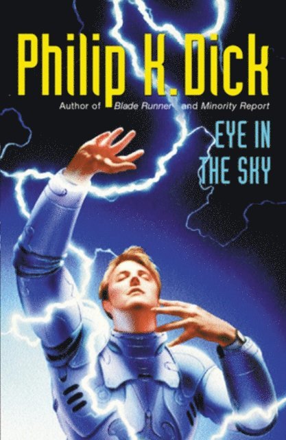 Philip K Dick - Eye In The Sky, E-bok
