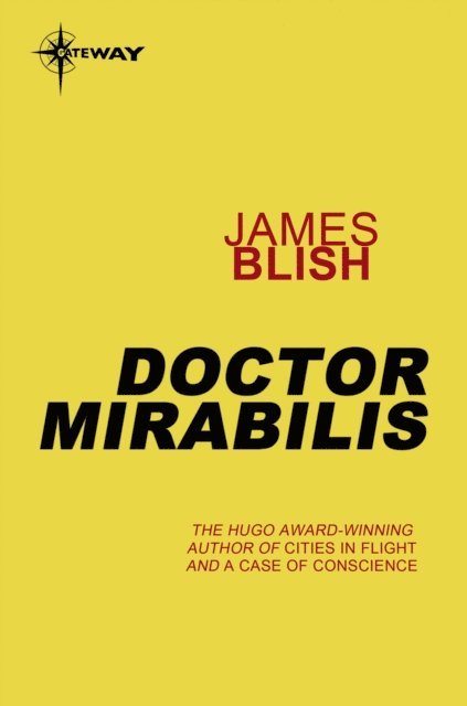James Blish - Doctor Mirabilis, E-bok