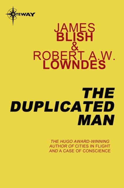 Robert A.W. Lowndes, James Blish - Duplicated Man, E-bok