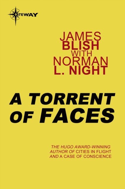 Norman L. Knight, James Blish - Torrent of Faces, E-bok