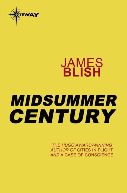 James Blish - Midsummer Century, E-bok