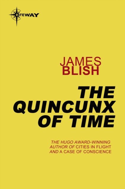 James Blish - Quincunx of Time, E-bok