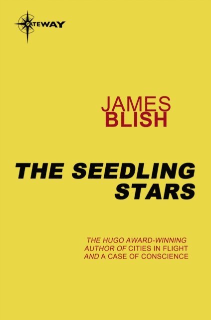 James Blish - Seedling Stars, E-bok