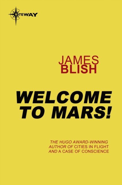 James Blish - Welcome To Mars, E-bok