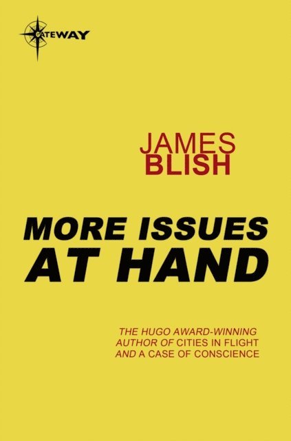 James Blish - More Issues At Hand, E-bok