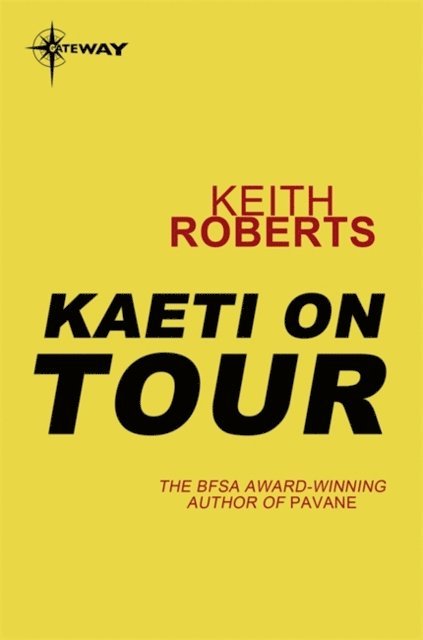 Keith Roberts - Kaeti on Tour, E-bok