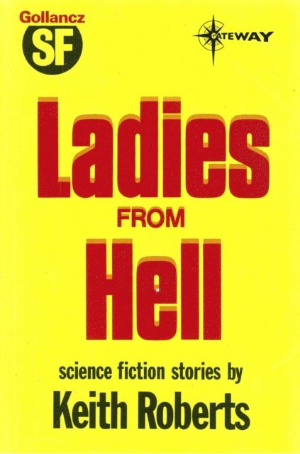 Keith Roberts - Ladies from Hell, E-bok