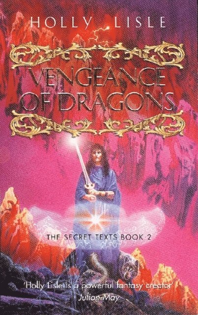 Holly Lisle - Vengeance Of Dragons, E-bok