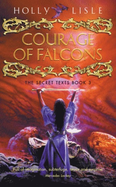 Holly Lisle - Courage Of Falcons, E-bok