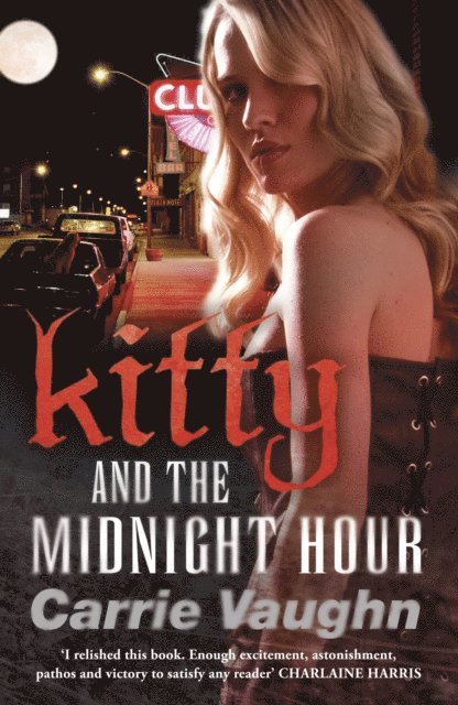 Carrie Vaughn - Kitty and the Midnight Hour, E-bok