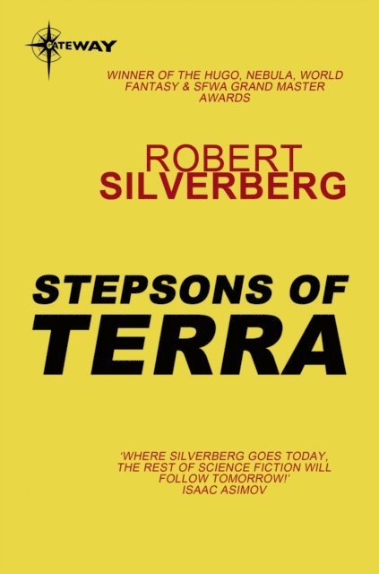 Robert Silverberg - Stepsons of Terra, E-bok