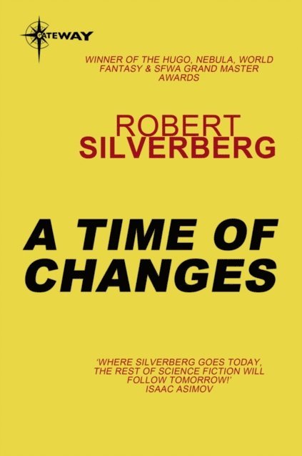 Robert Silverberg - Time of Changes, E-bok