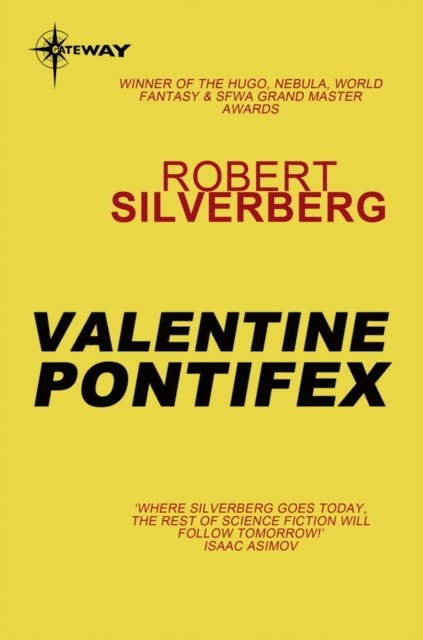 Robert Silverberg - Valentine Pontifex, E-bok