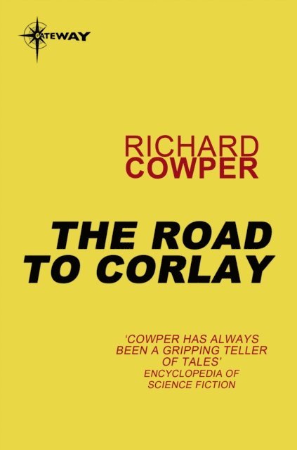 Richard Cowper - Road to Corlay, E-bok