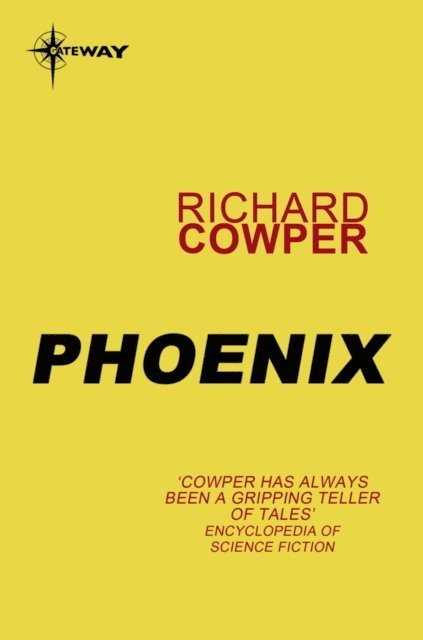 Richard Cowper - Phoenix, E-bok