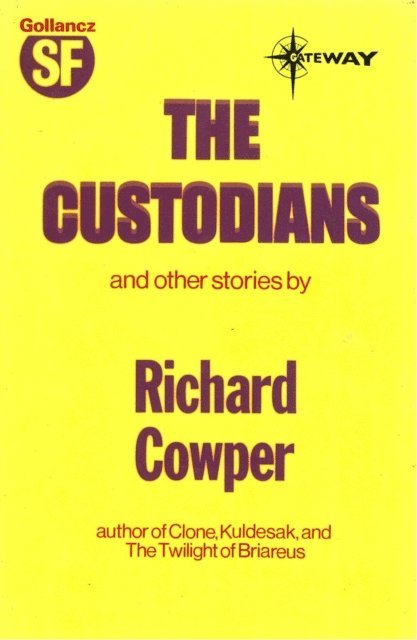 Richard Cowper - Custodians, E-bok