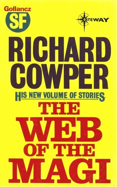 Richard Cowper - Web of the Magi, E-bok