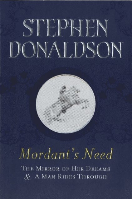 Stephen Donaldson - Mordant's Need, E-bok