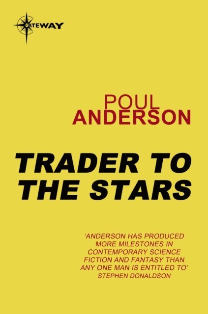 Poul Anderson - Trader to the Stars, E-bok