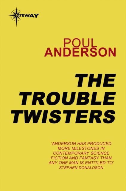 Poul Anderson - Trouble Twisters, E-bok