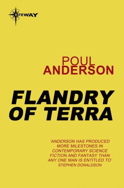 Poul Anderson - Flandry of Terra, E-bok