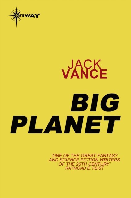 Jack Vance - Big Planet, E-bok