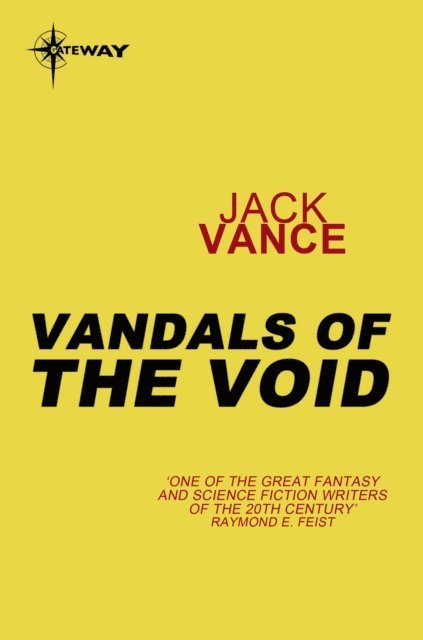 Jack Vance - Vandals of the Void, E-bok