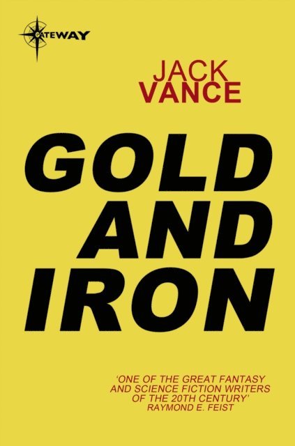 Jack Vance - Gold and Iron, E-bok