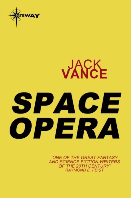 Jack Vance - Space Opera, E-bok