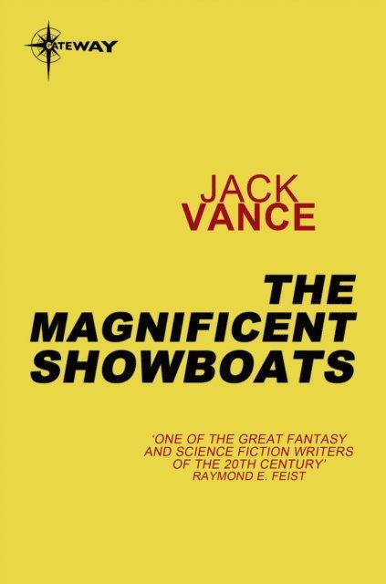 Jack Vance - Magnificent Showboats, E-bok