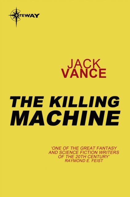 Jack Vance - Killing Machine, E-bok