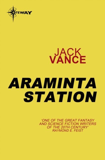 Jack Vance - Araminta Station, E-bok