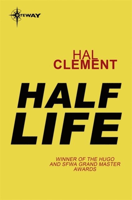 Hal Clement - Half Life, E-bok