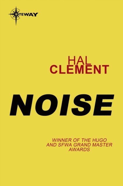 Hal Clement - Noise, E-bok