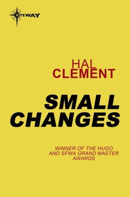 Hal Clement - Small Changes, E-bok
