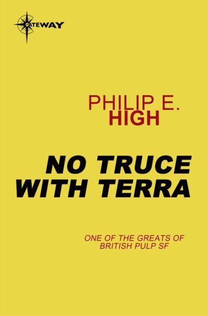 Philip E. High - No Truce With Terra, E-bok