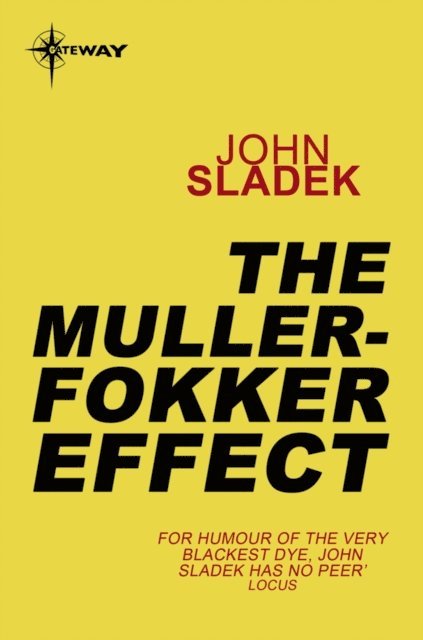 John Sladek - Muller-Fokker Effect, E-bok