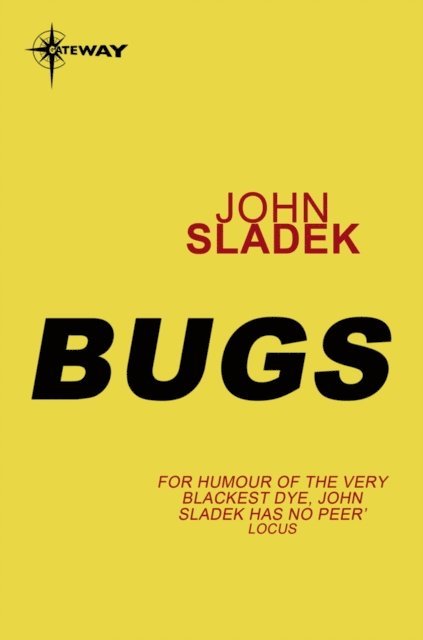 John Sladek - Bugs, E-bok