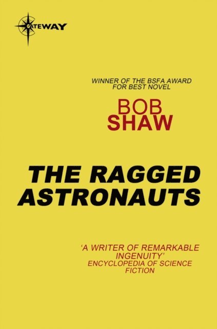 Bob Shaw - Ragged Astronauts, E-bok