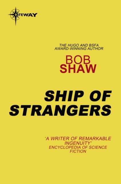 Bob Shaw - Ship of Strangers, E-bok
