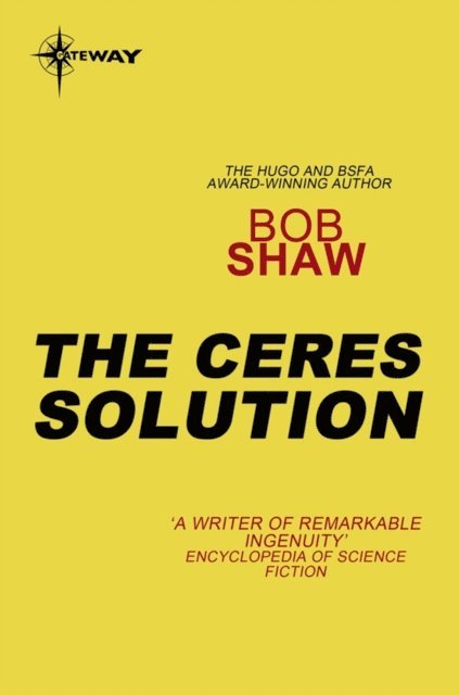 Bob Shaw - Ceres Solution, E-bok